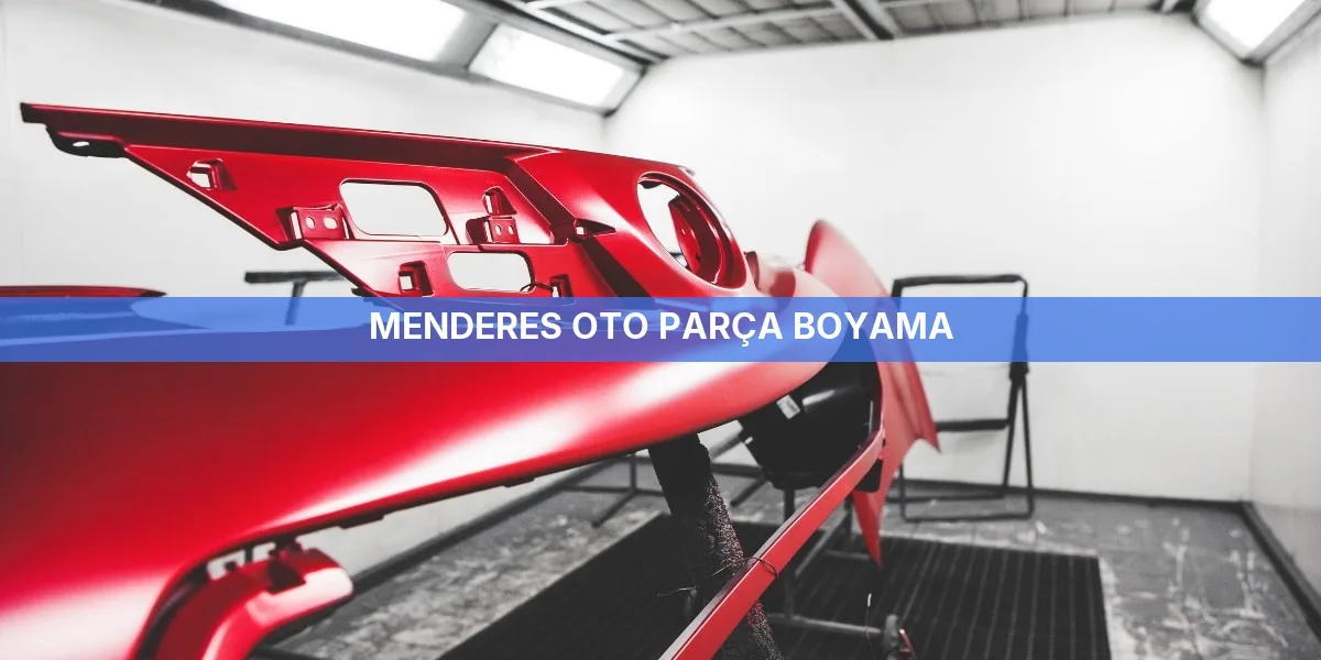 Menderes Oto Parça Boyama